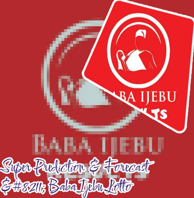 Baba ijebu lotto prediction for today